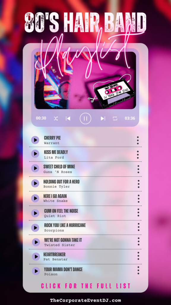 80s Hair Band Playlist - Corporate Event DJ Track Star Staci 80s Hair Band Playlist - Corporate Event DJ Track Star Staci